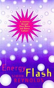 Energy flash : a journey through rave music and dance culture