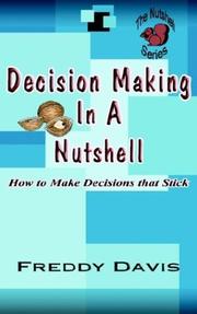 Cover of: Decision Making In A Nutshell