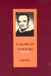 Fr. Victor White, O.P. : the story of Jung's 