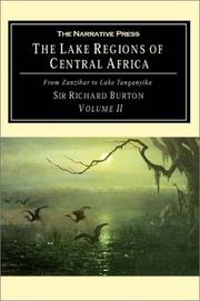 Cover of: The Lake Regions of Central Africa | Sir Richard Burton