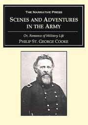 Cover of: Scenes and Adventures in the Army by Philip st George Cooke