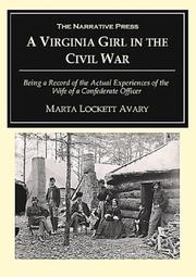 Cover of: Virginia Girl in the Civil War: Being a Record of the Actual Experiences of the Wife of a Confederate Officer