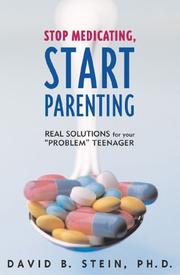 Cover of: Stop Medicating, Start Parenting by David B. Stein