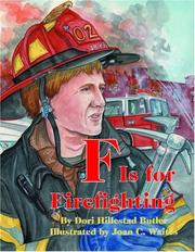 Cover of: F Is for Firefighting by Dori Hillestad Butler
