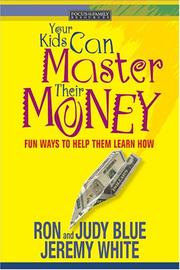 Cover of: Your Kids Can Master Their Money: Fun Ways to Help Them Learn How (Focus on the Family Books)
