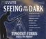 Cover of: Seeing in the Dark