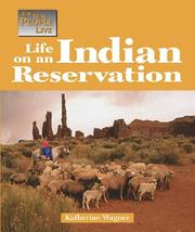 Cover of: The Way People Live - Life on an Indian Reservation (The Way People Live)