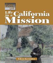 Life in a California mission by Eileen Keremitsis