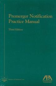 Cover of: Premerger notification practice manual