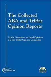 Cover of: The collected ABA and TriBar opinion reports