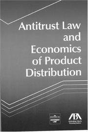 Cover of: Antitrust Law and Economics of Product Distribution