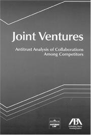 Cover of: Joint Ventures: Antitrust Analysis of Collaborations Among Competitors
