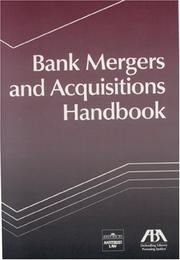 Cover of: Bank Mergers and Acquisitions Handbook