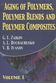 Cover of: Aging of polymers, polymer blends, and polymer composites
