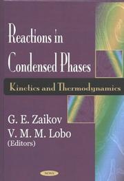 Cover of: Reactions in Condensed Phases: Kinetics and Thermodynamics