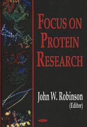 Cover of: Focus on Protein Research by Robinson, John W.