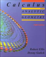 Calculus With Analytic Geometry by Robert Ellis, Denny Gulick