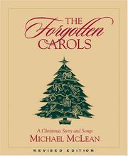 Cover of: The forgotten carols / Michael Mclean
