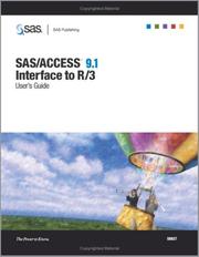 Cover of: SAS/ACCESS 9.1 Interface to R/3: User's Guide