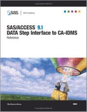 Cover of: SAS/ACCESS 9.1 DATA Step Interface to CA-IDMS: Reference
