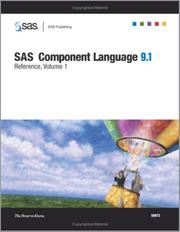 Cover of: SAS Component Language 9.1: Reference