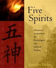 Cover of: Five spirits by Lorie Dechar