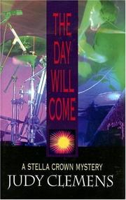 Cover of: Day Will Come, The: Stella Crown Mystery