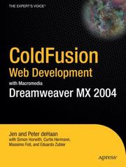 ColdFusion Web development with Macromedia Dreamweaver MX 2004 by Jen DeHaan