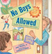 Cover of: No Boys Allowed: Poems About Brothers and Sisters