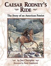 Cover of: Caesar Rodney's ride: the story of an American patriot
