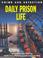 Cover of: Daily Prison Life (Crime and Detection)