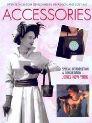 Cover of: Accessories (Twentieth-Century Developments in Fashion and Costume)