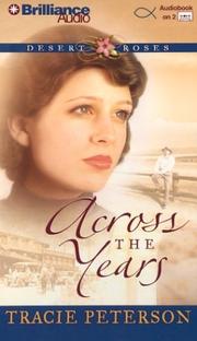 Cover of: Across the Years (Desert Roses #2)