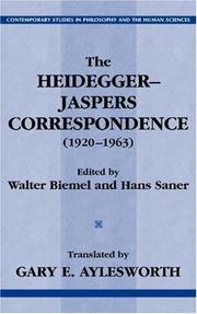Cover of: The Heidegger-Jaspers Correspondence (1920-1963) (Contemporary Studies in Philosophy and the Human Sciences.)
