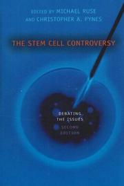 Cover of: The Stem Cell Controversy: Debating the Issues (Contemporary Issue Series)