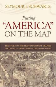 Cover of: Putting "America" on the Map: The Story of the Most Important Graphic Document in the History of the United States