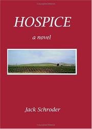Hospice by Jack Schroder