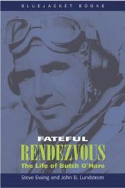 Cover of: Fateful Rendezvous: The Life of Butch O'Hare (Bluejacket Books)