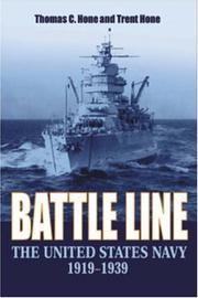 Cover of: Battle line: the U.S. Navy between the wars, 1919-1939