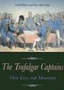 Cover of: The Trafalgar Captains: Their Lives And Memorials