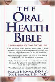 Cover of: The Oral Health Bible by Michael P. Bonner, Earl Mindell