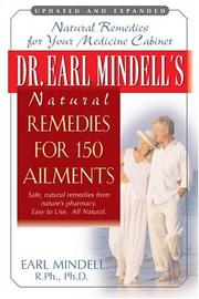 Dr. Earl Mindell's natural remedies for 150 ailments