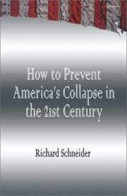 Cover of: How to Prevent America's Collapse in the 21st Century