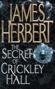 Cover of: The Secret of Crickley Hall by James Herbert
