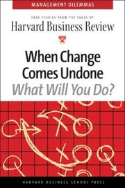 When change comes undone