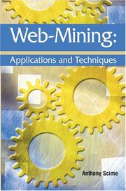 Web Mining: by Anthony Scime