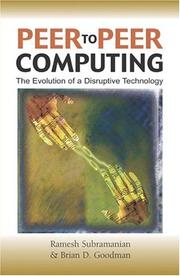Cover of: Peer to Peer Computing: The Evolution of a Disruptive Technology
