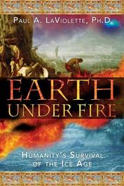 Cover of: Earth under fire: humanity's survival of the Ice Age