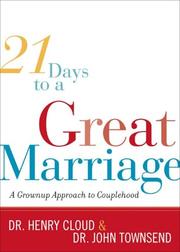 Cover of: 21 Days to a Great Marriage: A Grownup Approach to Couplehood