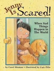 Jenny is scared : when sad things happen in the world